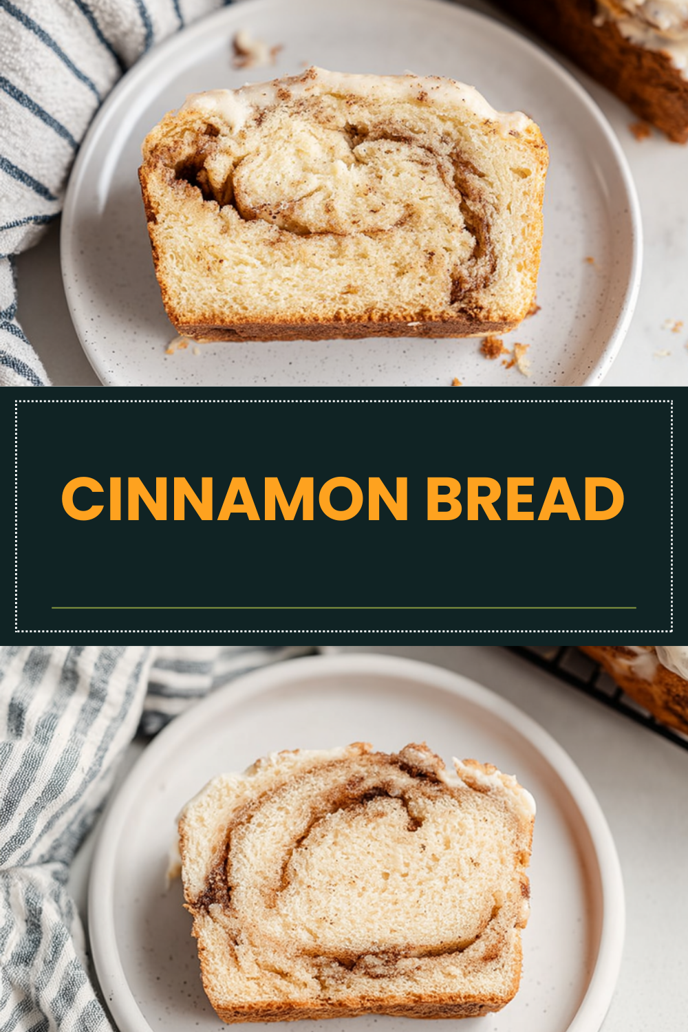 Cinnamon Bread