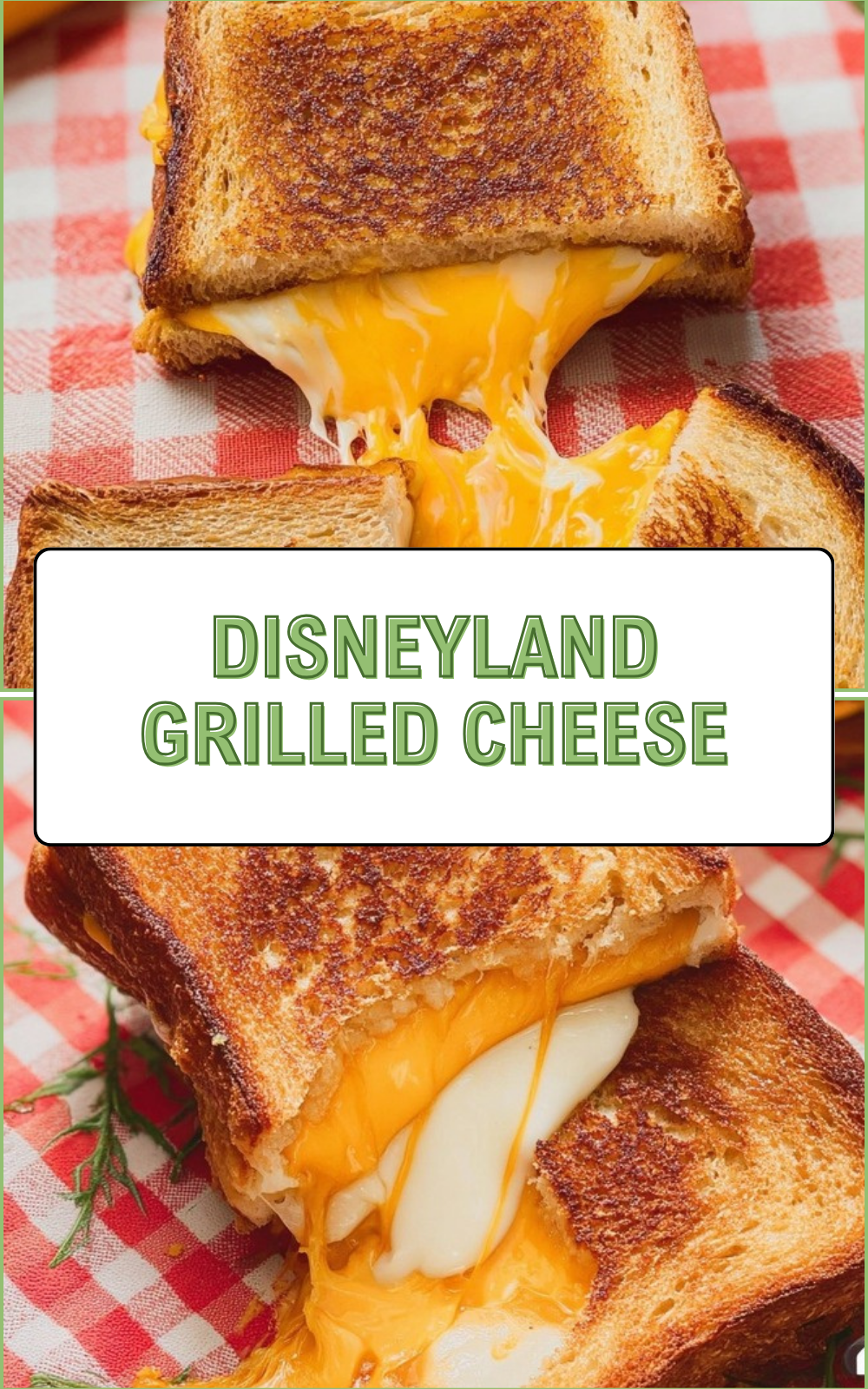 Disneyland Grilled Cheese