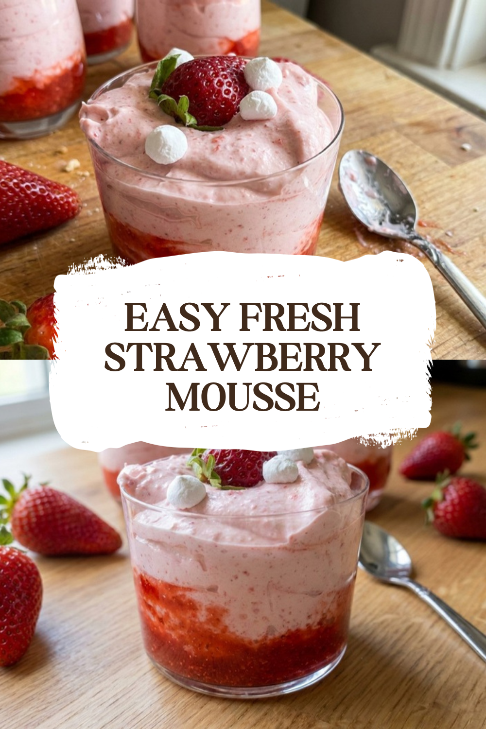 Easy Fresh Strawberry Mousse