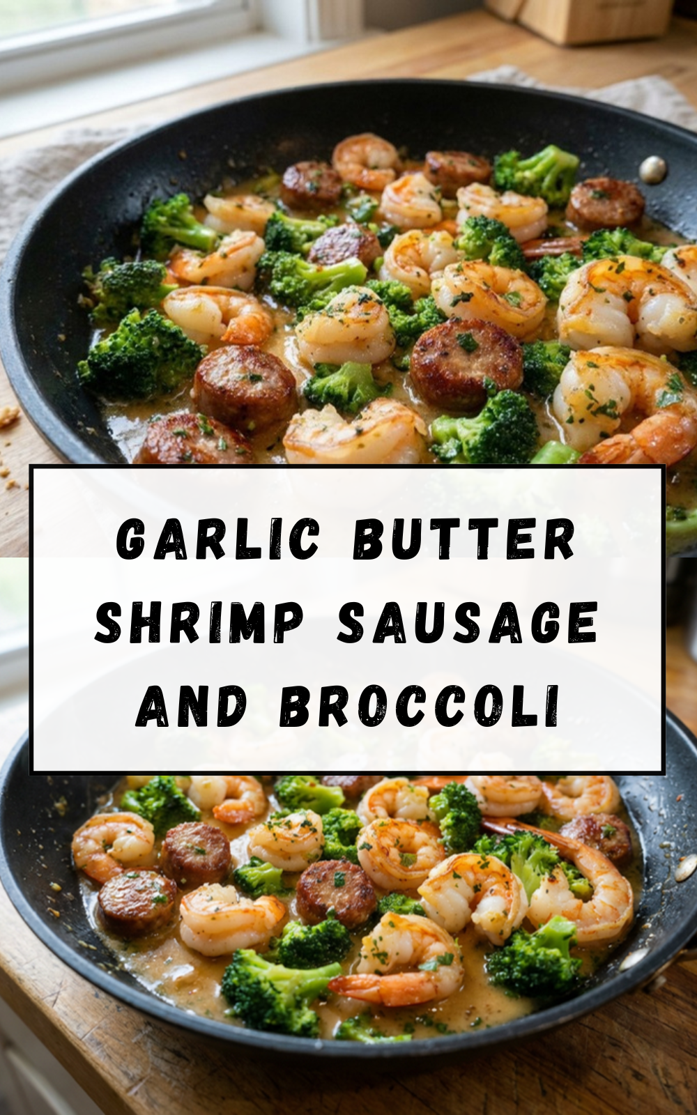 Garlic Butter Shrimp Sausage And Broccoli