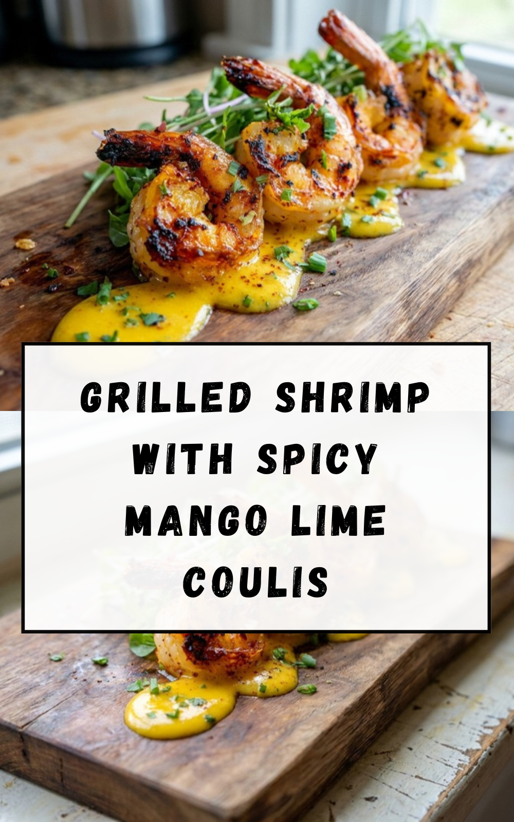 Grilled Shrimp with Spicy Mango Lime Coulis 5 Grilled Shrimp With Spicy Mango Lime Coulis