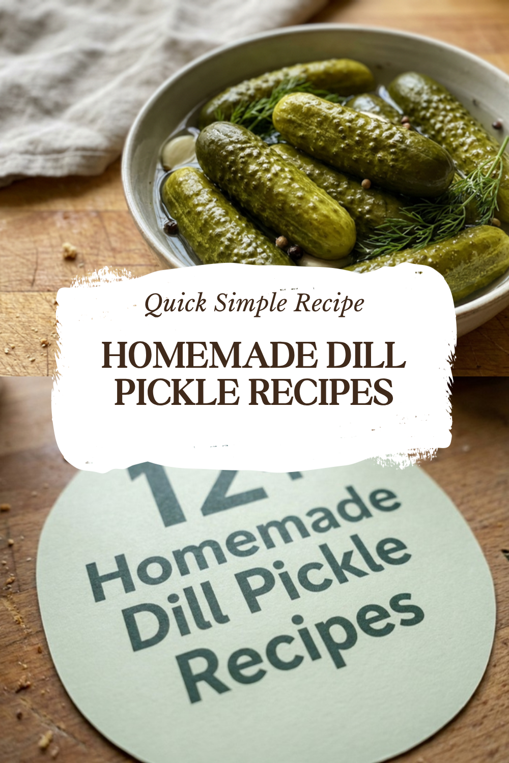 Homemade Dill Pickle Recipes