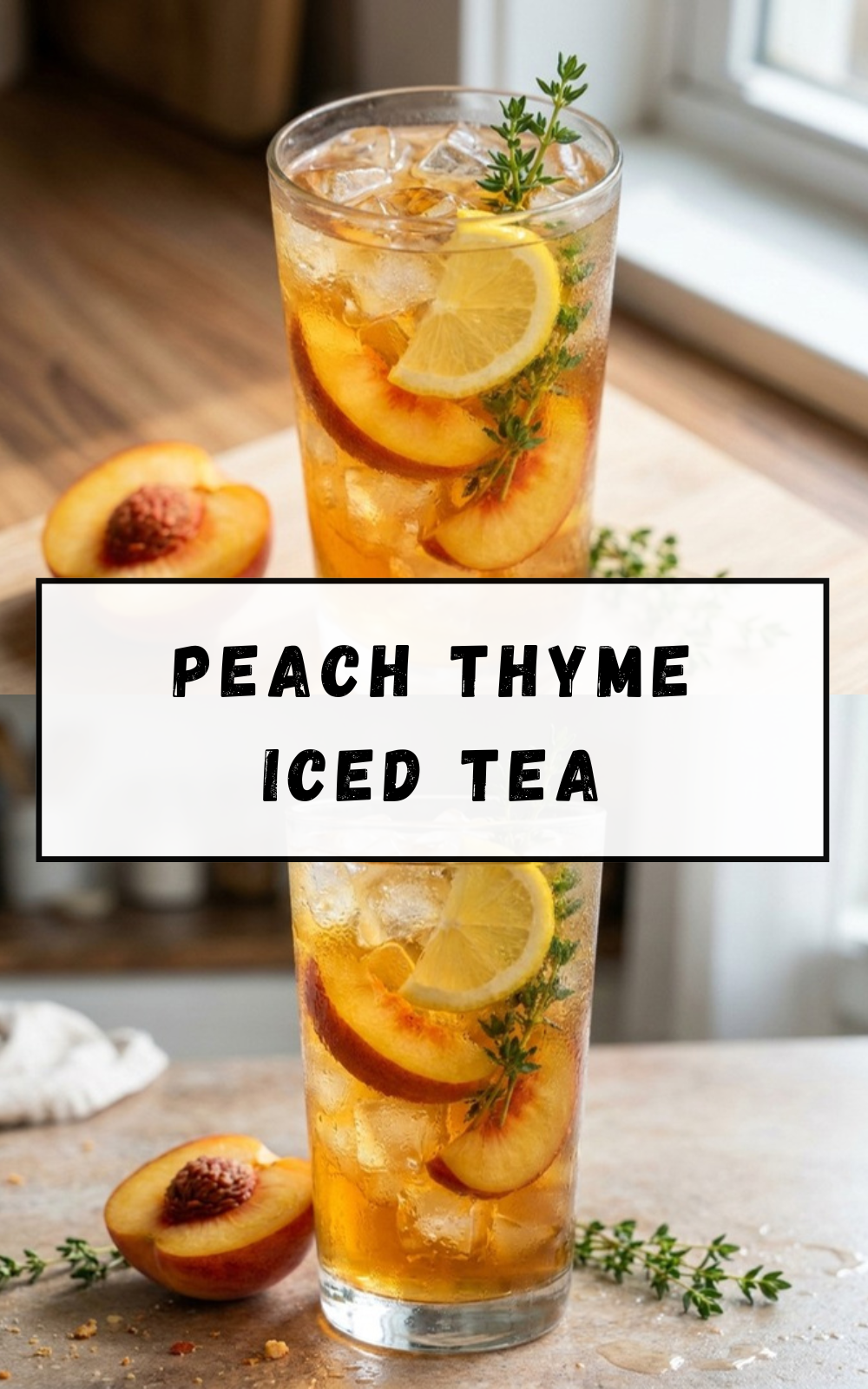 Peach Thyme Iced Tea