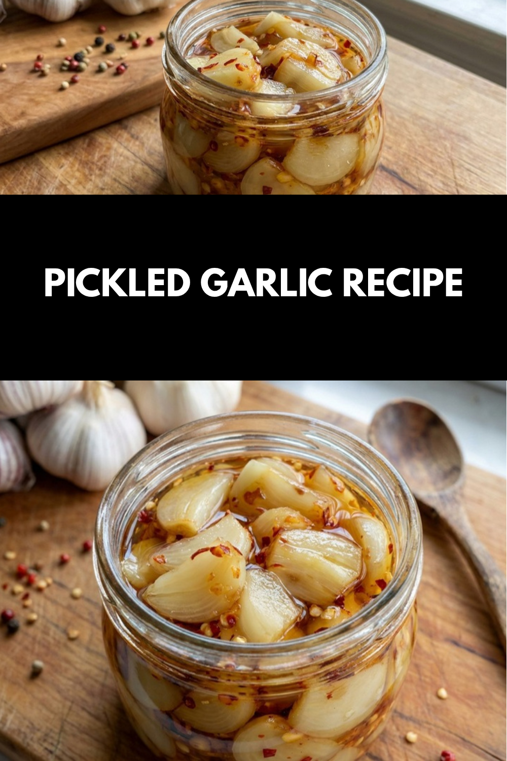 Pickled Garlic Recipe