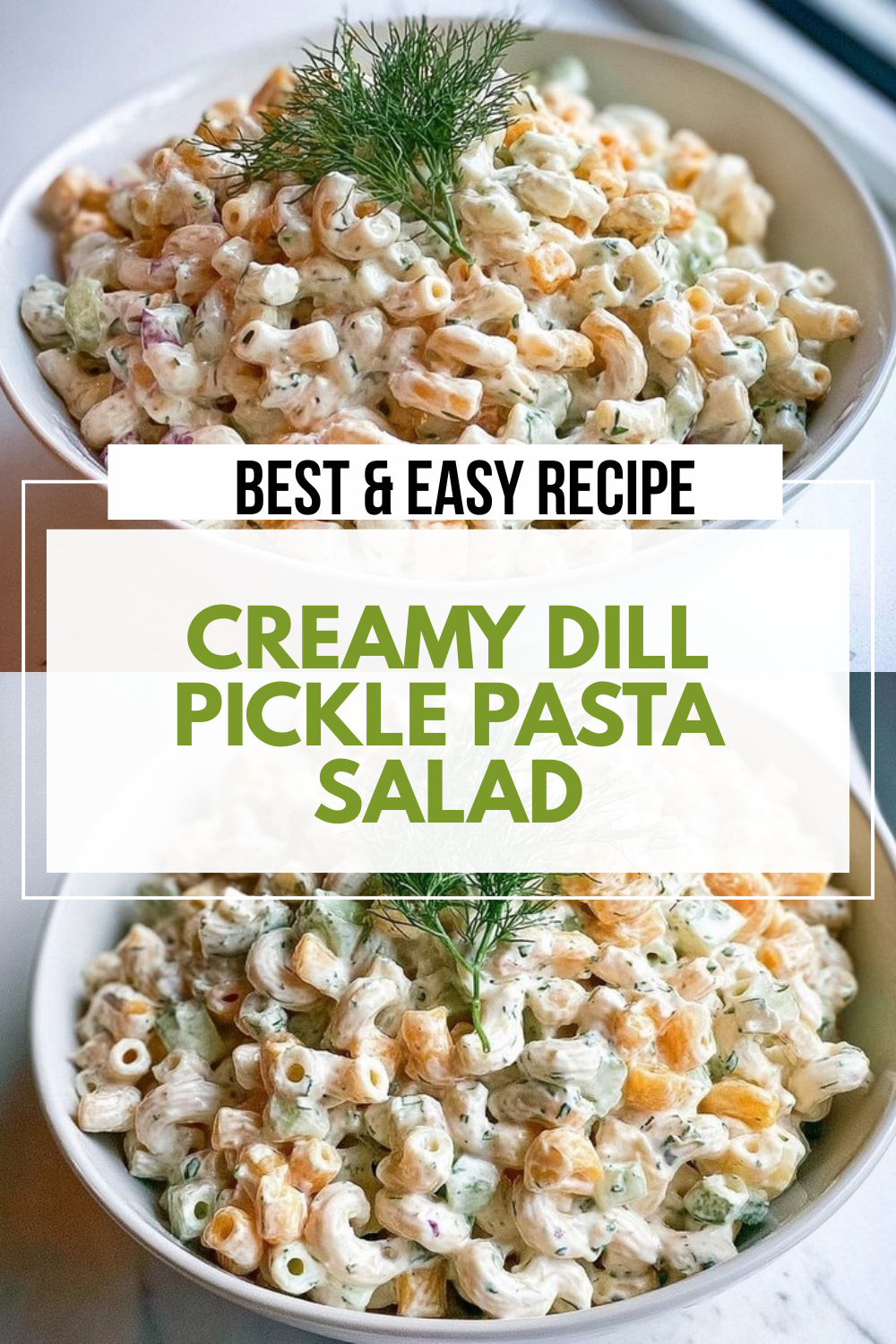 Dill Pickle Pasta Salad Recipe 5 Creamy Dill Pickle Pasta Salad