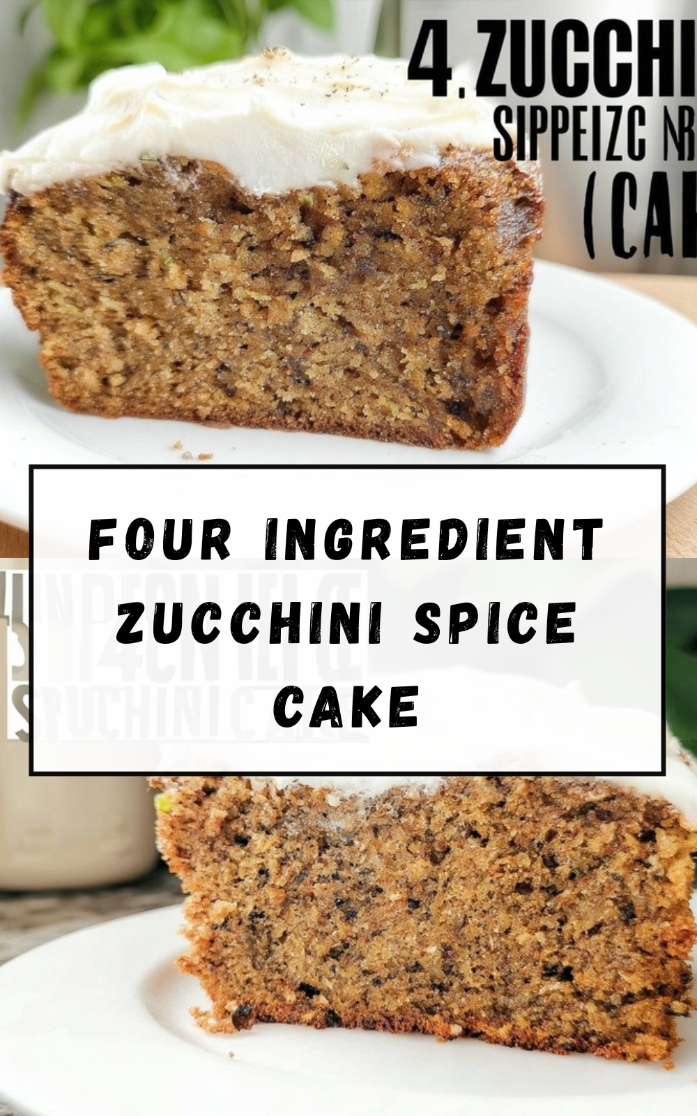 Four Ingredient Zucchini Spice Cake