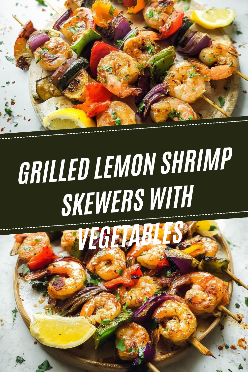 Grilled Lemon Shrimp Skewers With Vegetables