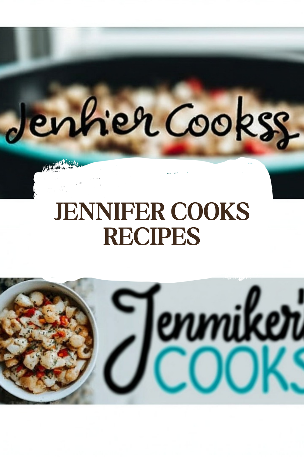 Jennifer Cooks Recipes