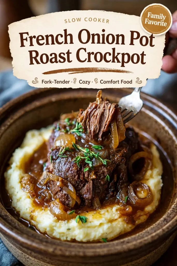 French Onion Pot Roast Crockpot