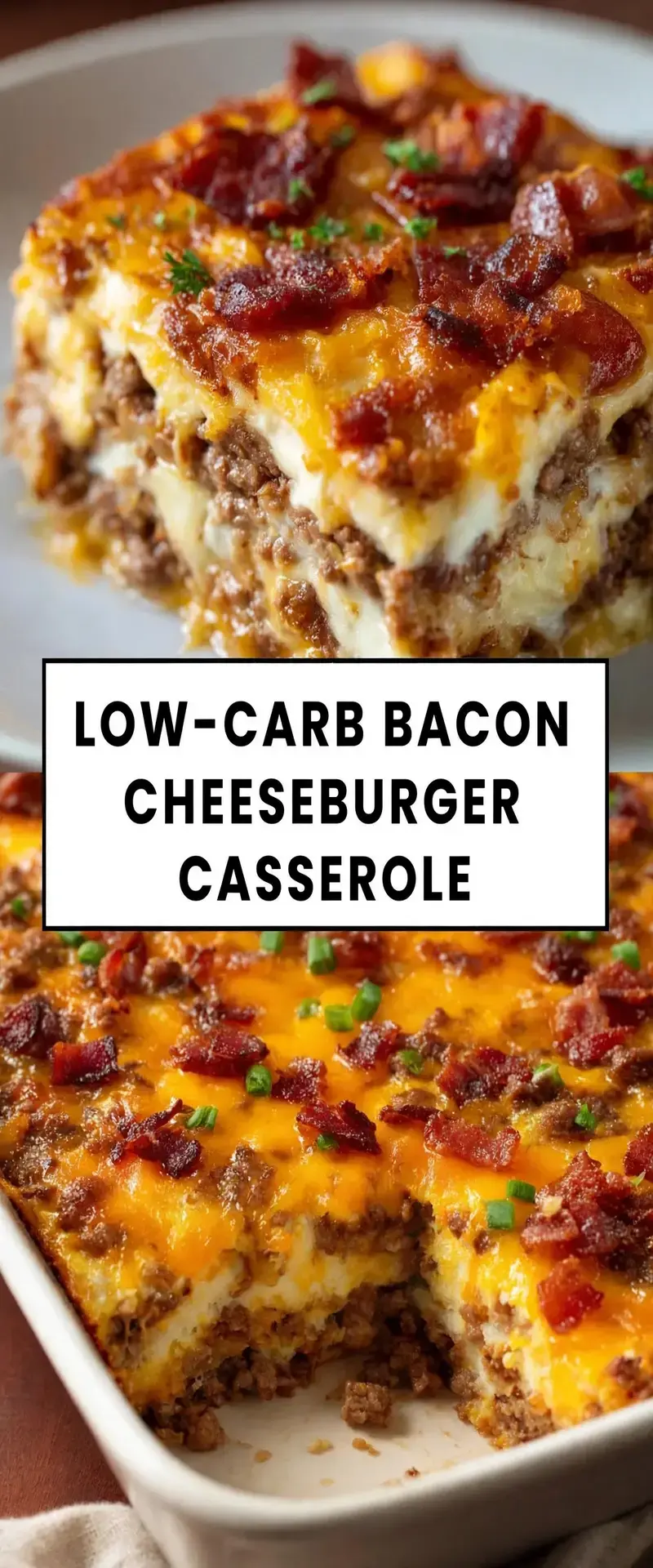 Low-Carb Bacon Cheeseburger Casserole, Why You'll Love It