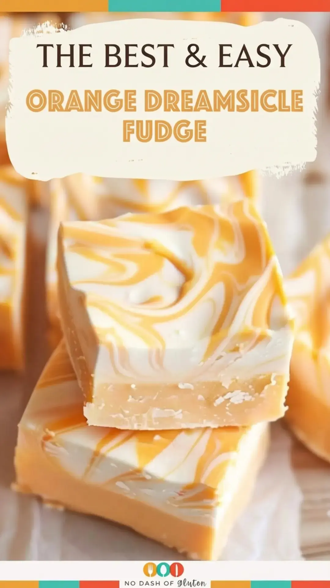 Orange Dreamsicle Fudge